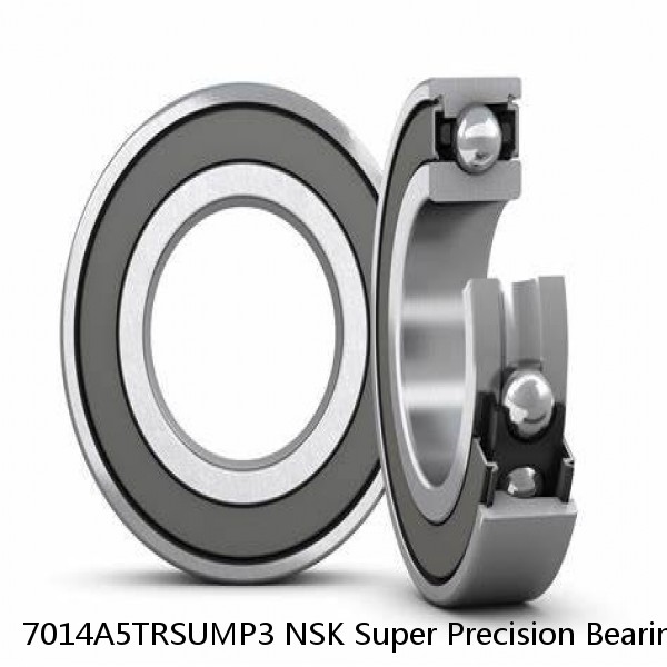 7014A5TRSUMP3 NSK Super Precision Bearings