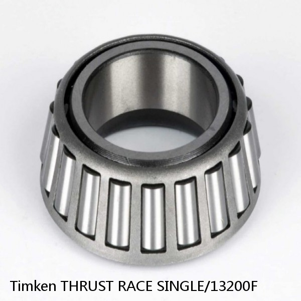THRUST RACE SINGLE/13200F Timken Cylindrical Roller Radial Bearing