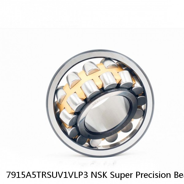 7915A5TRSUV1VLP3 NSK Super Precision Bearings