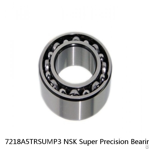 7218A5TRSUMP3 NSK Super Precision Bearings