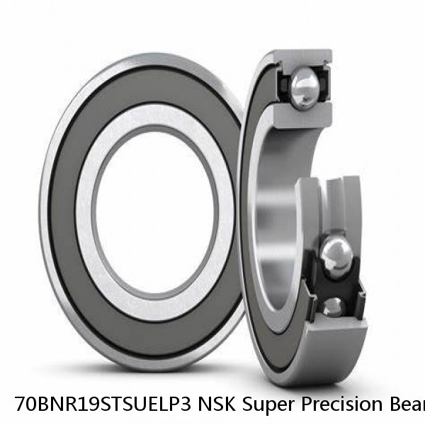 70BNR19STSUELP3 NSK Super Precision Bearings