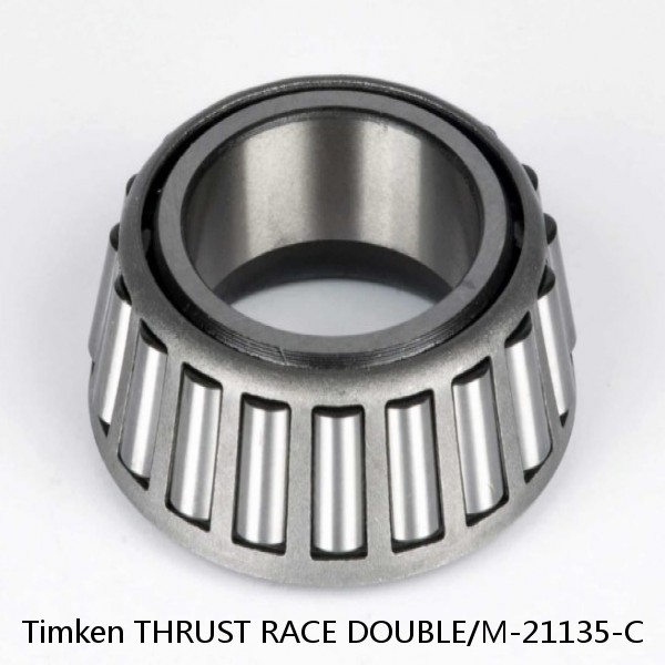 THRUST RACE DOUBLE/M-21135-C Timken Cylindrical Roller Radial Bearing